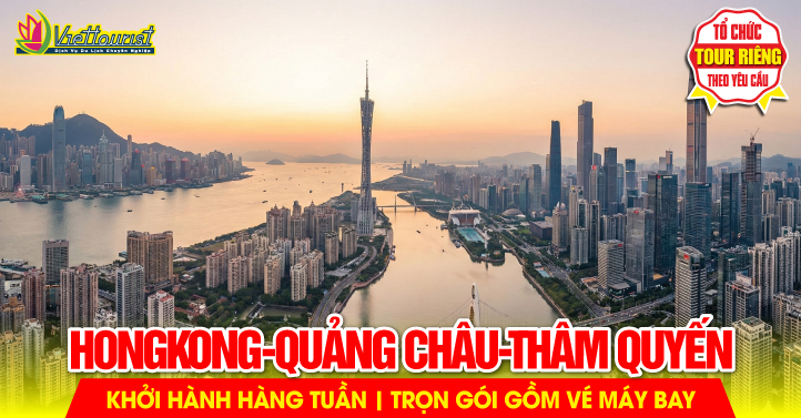 Du Lịch Hong Kong - Quảng Châu - Thẩm Quyến