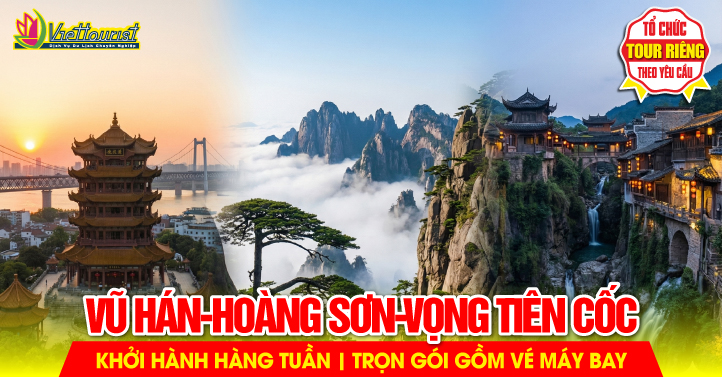 Vũ Hán-Hoàng Sơn-Vọng Tiên Cốc