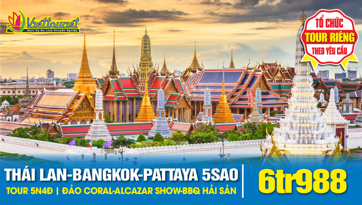 Tour du lịch THÁI LAN 5SAO - Trọn gói gồm vé máy bay - Tour kích cầu khởi hành hàng ngày trên toàn quốc | BANGKOK – PATTAYA – ĐẢO CORAL – Tặng CAFÉ VÀNG - Tặng Massage - Tặng Alcazar Show - Tặng BBQ Hải Sản