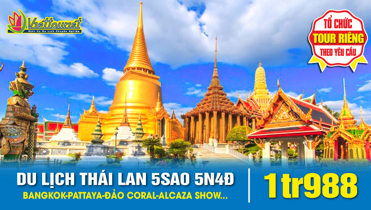 Tour du lịch THÁI LAN 5SAO 5N4Đ - Tour kích cầu khởi hành hàng ngày trên toàn quốc | BANGKOK – PATTAYA – ĐẢO CORAL – Tặng CAFÉ VÀNG - Tặng Massage - Tặng Alcazar Show - Tặng BBQ Hải Sản