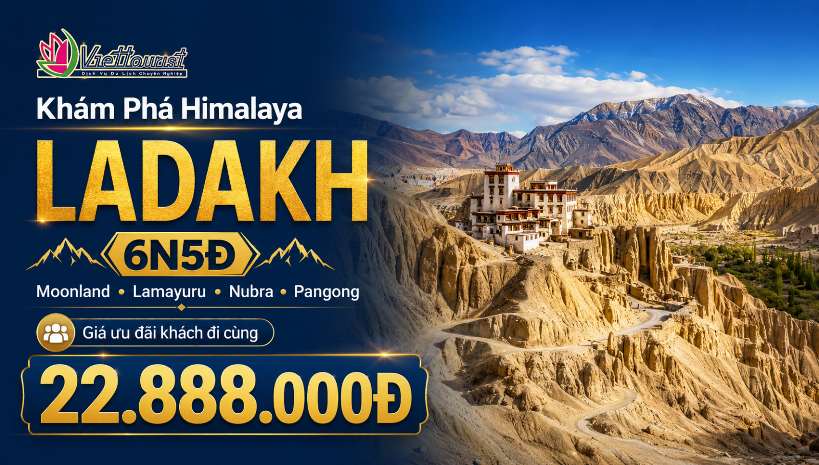 Tour Ladakh Ấn Độ 6N5Đ – Đại Cảnh Himalaya 4 Mùa - Leh – Uleytokpo – Moonland – Lamayuru – Nubra – Con Đường Tơ Lụa