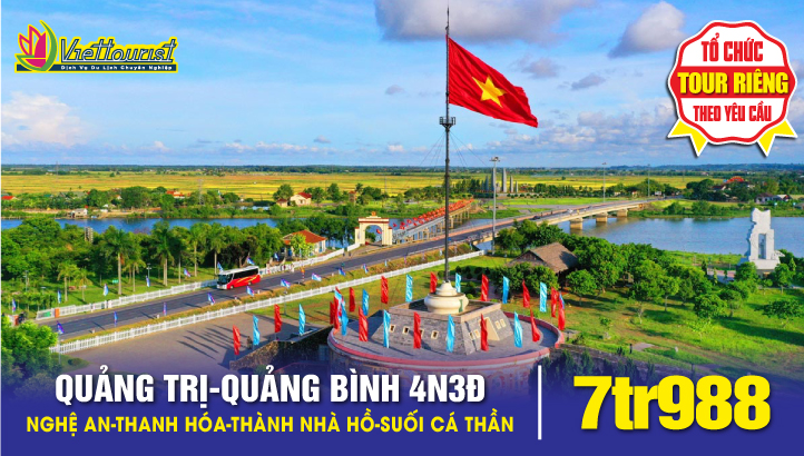 QUẢNG TRỊ - QUẢNG BÌNH - NGHỆ AN - THANH HÓA 4N3Đ
