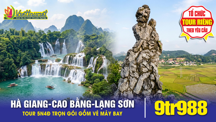 Tour du lịch Hà Giang - Cao Bằng - Bắc Kạn - Lũng Cú - Đồng Văn - Đèo Mẻ Pía - Thác Bản Giốc - Hồ Ba