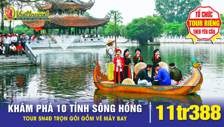 Tour Du lịch Miền Bắc - Khám phá 10 tỉnh, thành phố Đồng Bằng Sông Hồng Việt Nam