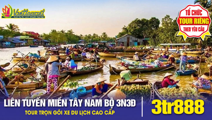 7 TỈNH MIỀN TÂY 3N3Đ | CÀ MAU - BẠC LIÊU – SÓC TRĂNG – CẦN THƠ – VĨNH LONG – BẾN TRE – TIỀN GIANG