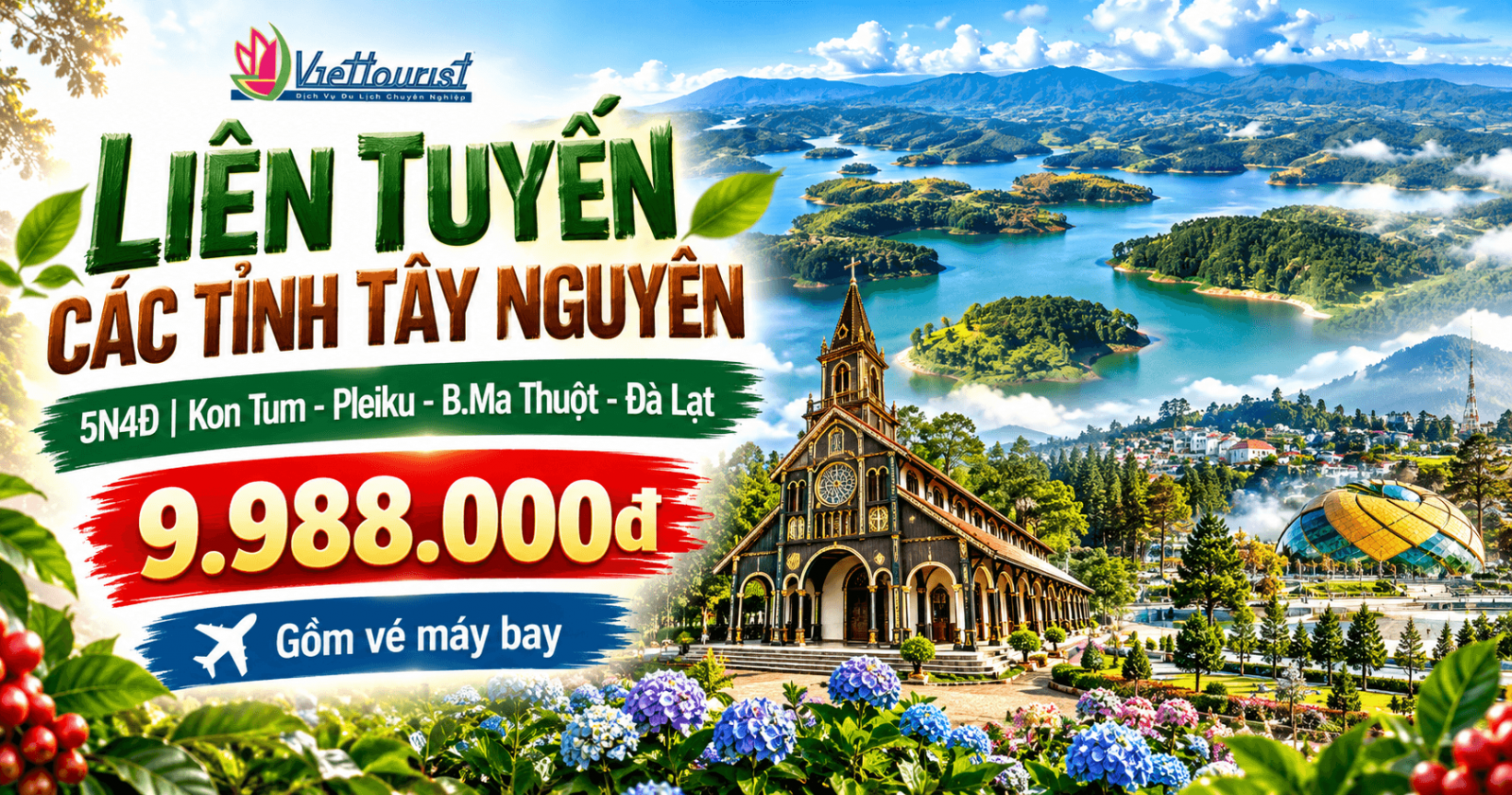 KONTUM - NGÃ BA ĐÔNG DƯƠNG - PLEIKU - BUÔN MÊ THUỘC - TÀ ĐÙNG - ĐÀ LẠT 5N4Đ