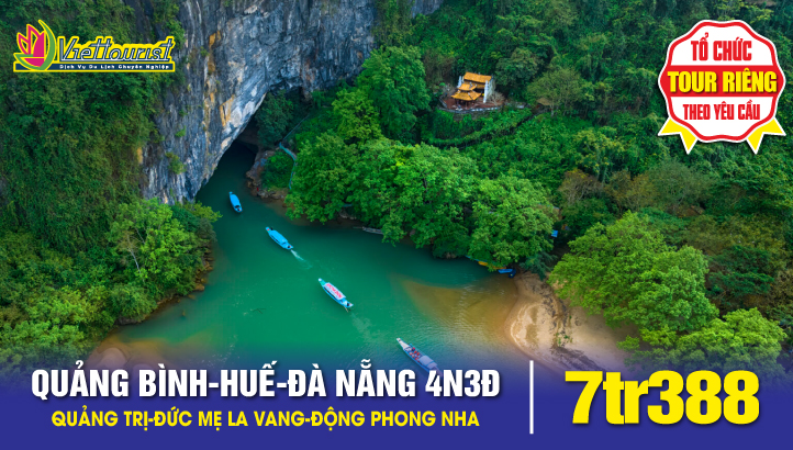 ĐÀ NẴNG - HỘI AN - BÀ NÀ HILLS - CỐ ĐÔ HUẾ - QUẢNG TRỊ - ĐỨC MẸ LA VANG - QUẢNG BÌNH - ĐỘNG PHONG NHA 4N3Đ