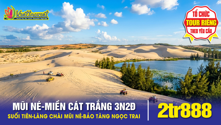 MŨI NÉ – MIỀN CÁT TRẮNG 3 NGÀY 2 ĐÊM