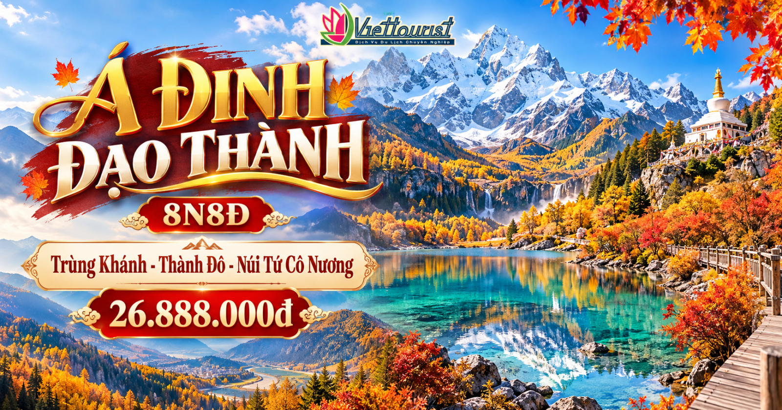 Tour du lịch Trung Quốc Trùng Khánh - Thành Đô - Núi Tứ Cô Nương - Đan Ba - Tân Đô Kiều - Núi Kazira - Đạo Thành - Á Đinh 8N8Đ