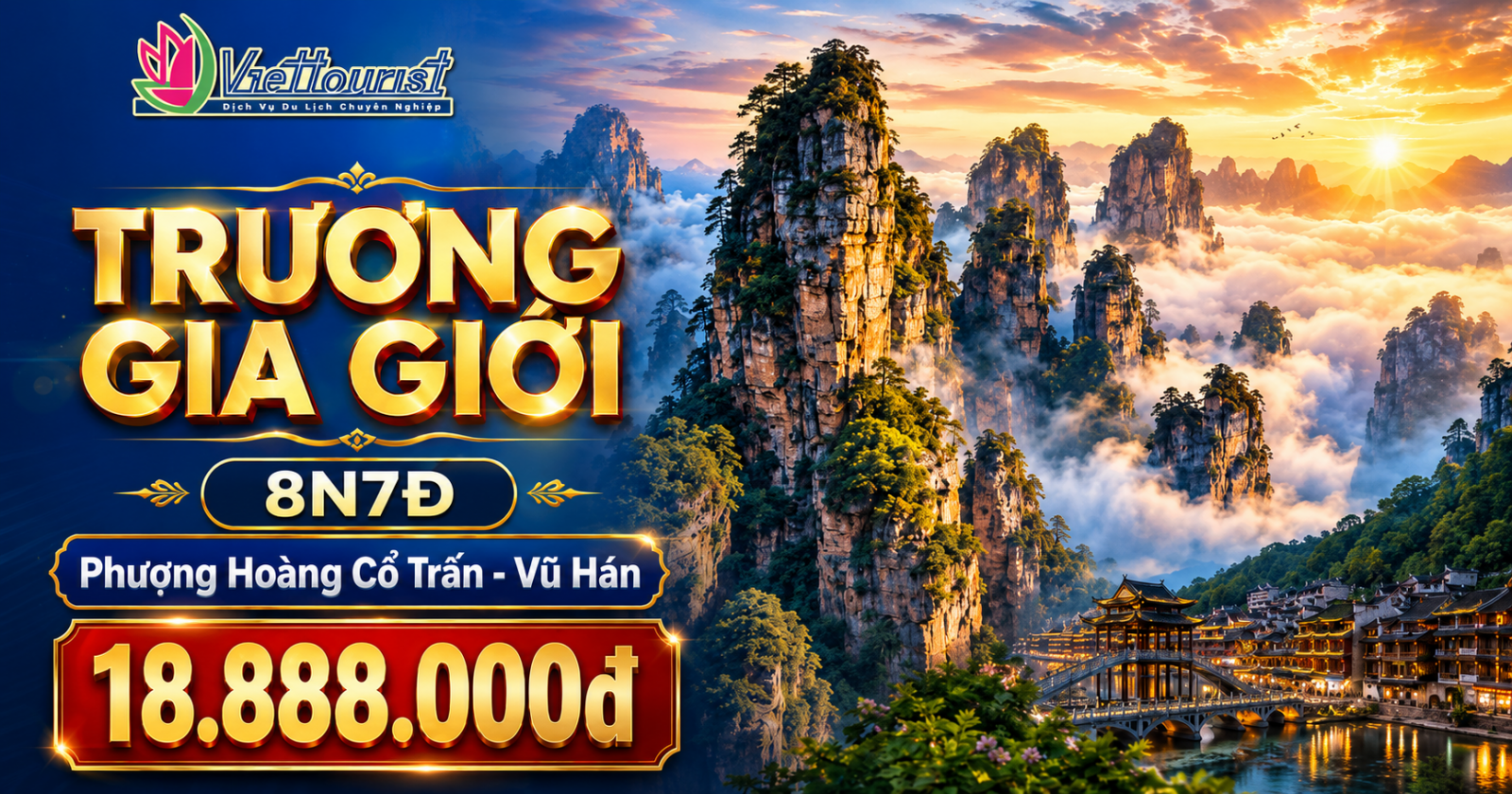 Tour Vũ Hán – Trương Gia Giới – Phượng Hoàng Cổ Trấn 8N7Đ