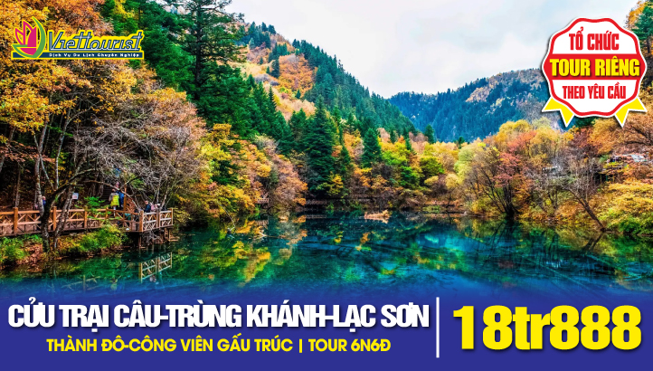 Tour du lịch Trùng Khánh - Thành Đô - Cửu Trại Câu - Lạc Sơn Đại Phật - Công Viên Gấu Trúc - Trải nghiệm tàu cao tốc Cửu Trại Câu 6N6Đ