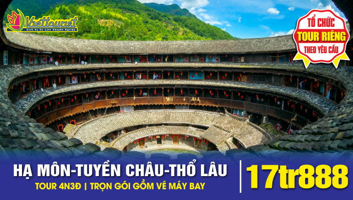 Tour Du lịch HẠ MÔN - TUYỀN CHÂU - THỔ LÂU 4N3Đ