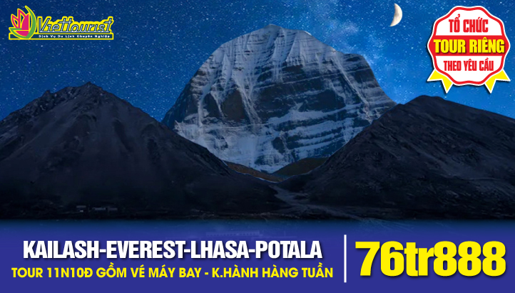 Du lịch Tây Tạng - Núi Kailash - Đỉnh Everest 11 Ngày | Lhasa - Potala - Yamrok - Shigatse - Tingri  - Everest - Saga - Darchen - Kailash [ Đi tháng 5,6 & 8,9 ]