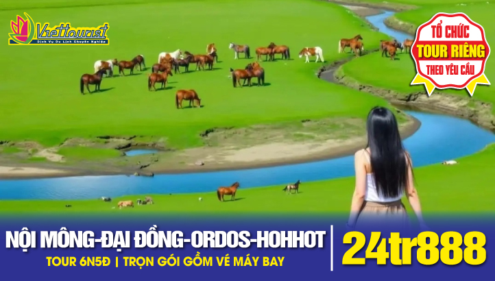 Tour du lịch Nội Mông - Hulunbuir - Hải Lạp Nhĩ - Mãn Châu Lý - Thảo nguyên - Hắc Sơn Đầu - Cáp Nhĩ Tân | Tour Đông Bắc Trung Quốc Mùa Hè - Thu 6N5Đ