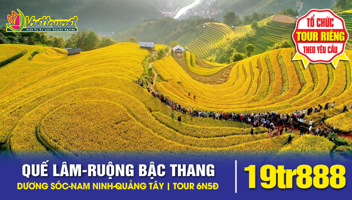 Tour du lịch Quế Lâm - Dương Sóc - Nam Ninh - Kỳ Quan Ruộng Bậc Thang LONG THẮNG Giữa Trời Mây | Khám phá Quảng Tây - Trung Quốc 6N5Đ
