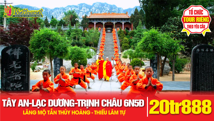 Tour du lịch Tây An - Tần Thuỷ Hoàng - Lạc Dương - Hang Đá Long Môn - Thiếu Lâm Tự - Khai Phong - Trịnh Châu 6N5Đ