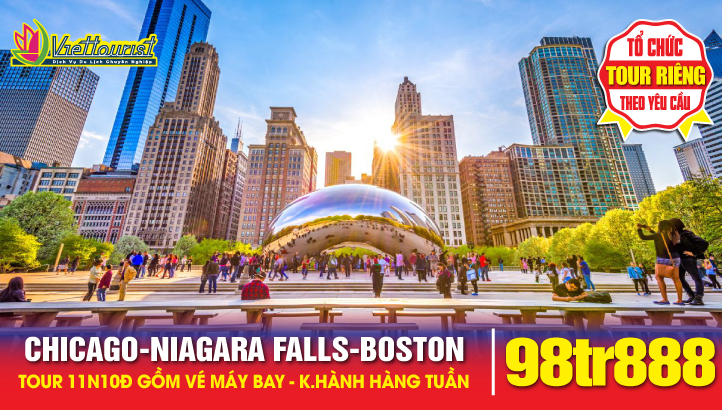 Du lịch Hoa Kỳ - Bờ Đông nước Mỹ 11N10Đ | Chicago - Niagara Fall - Albany - Boston - New York - Philadelphia - Washington DC - New Jersey