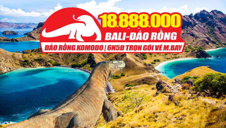 Tour du lịch BaLi - Indonesia - Đảo Rồng Komodo Island - Đảo Kelimutu 6N5Đ