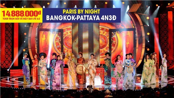 TOUR THÁI LAN XEM PARIS BY NIGHT 136 – BANGKOK – PATTAYA  4N3Đ
