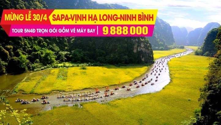 Tour du lịch lễ 30/4 Hà Nội-Sapa-Fansipan-Vịnh Hạ Long-Ninh Bình 5n4đ