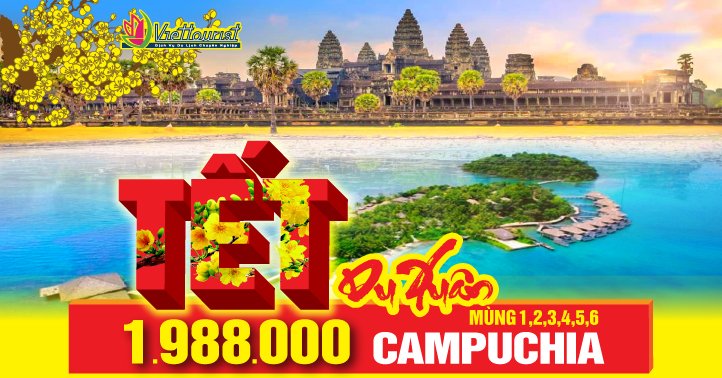 Tour Campuchia Tết Nguyên Đán