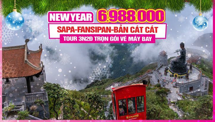 Tour du lịch Tết dương lịch Sapa - VIP tour chinh phục Fansipan - Hà Nội 3N2Đ