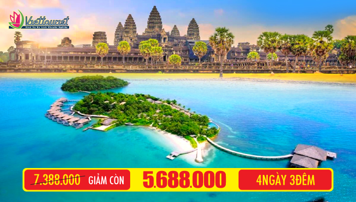 Du lịch Campuchia - Siem Reap - Angkor Wat - Thành phố biển Sihanouk Ville - Phnom Penh 4Ngày 3Đêm - tour mới !