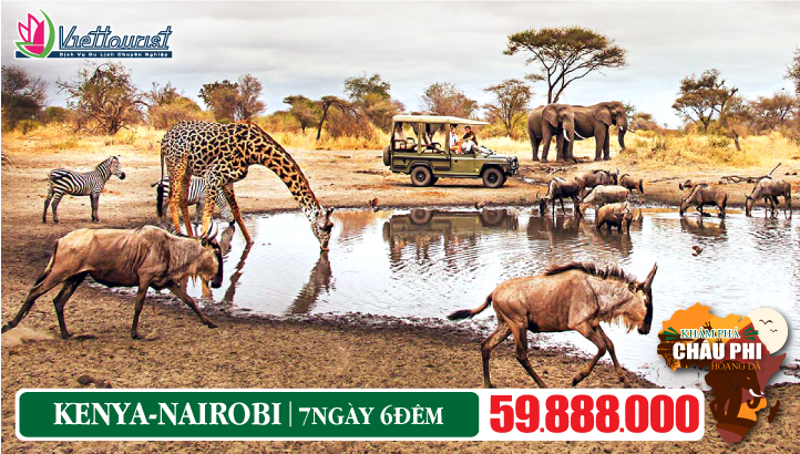 Du lịch Kenya 7N6Đ - khám phá Châu Phi hoang dã - Masai Mara - Lake Nakuru - Lake Naivasha - Hell's Gate - Nairobi