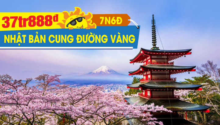 Tour du lịch Nhật Bản mùa hè - CUNG ĐƯỜNG VÀNG Bay thẳng Osaka | Kyoto - Kobe - Nara -Nagoya - Núi Phú Sĩ - Tokyo - Narita 7N6Đ