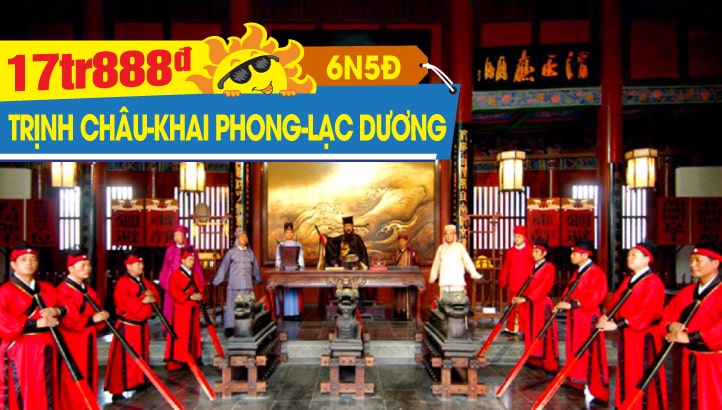 Tour du lịch Hè Trung Quốc | LẠC DƯƠNG – TRỊNH CHÂU - KHAI PHONG - THIẾU LÂM TỰ – NÚI VÂN ĐÀI SƠN | Khám phá Trung Nguyên 6N5Đ