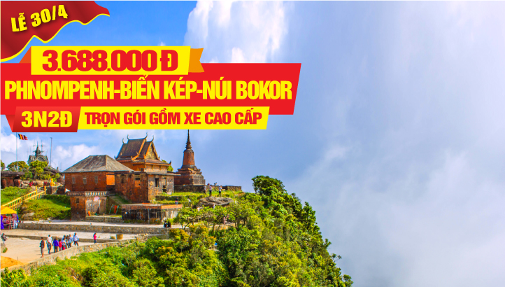 Tour du lịch Campuchia - Thủ đô Phnompenh - Chùa ngàn phật - Kampot – Cao Nguyên Bokor – Biển Kép 3N2Đ