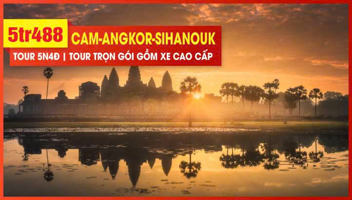 Tour du lịch Tết Dương Lịch Campuchia - Siem Reap - Angkor Wat - Phnom Penh - Chùa ngàn phật - Nghỉ đêm Cao Nguyên Bokor - Kampot - Kép - Sihanouk Ville 5N4Đ - tour mới !