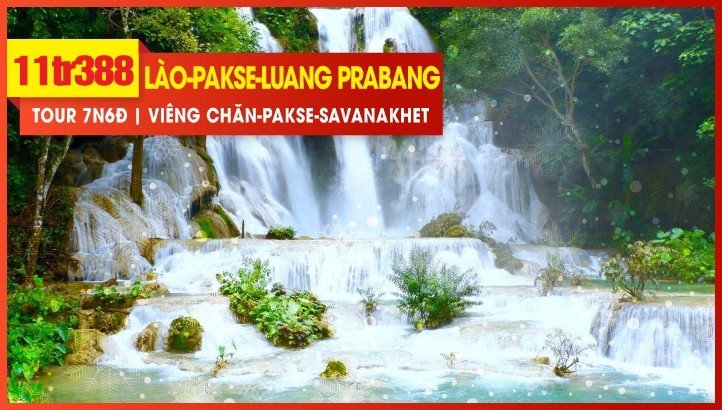 Tour du lịch Noel & New Year Lào đường bộ - Thủ đô Viêng Chăn - Cố đô Luang Prabang - Savanaket - Pakse 7N6Đ