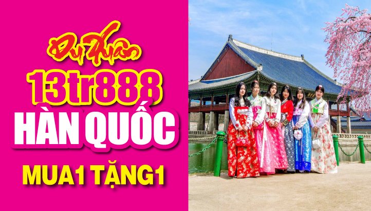 Du lịch Tết HÀN QUỐC - SEOUL – ĐẢO NAMI – THÁP NAM SAN - KHU TRƯỢT TUYẾT SKI RESORT – TRẢI NGHIỆM HÁI DÂU TÂY