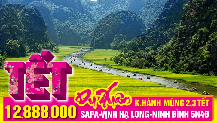 Tour Tết Nguyên Đán Hà Nội-Sapa-Fansipan-Vịnh Hạ Long-Ninh Bình 5N4D - Khởi Hành: Mùng 1, 2, 3, 4, 5, 6 tết
