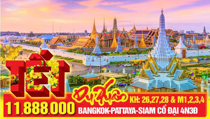 Du Lịch Tết Nguyên Đán Thái Lan 5Sao 4N3Đ | Bangkok - Pattaya -  Đảo Coral