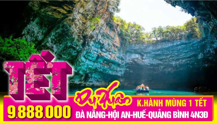 Tour du lịch Tết Nguyên Đán - Đà Nẵng - Hội An - Huế - Quảng Bình - Phong Nha Kẻ Bàng