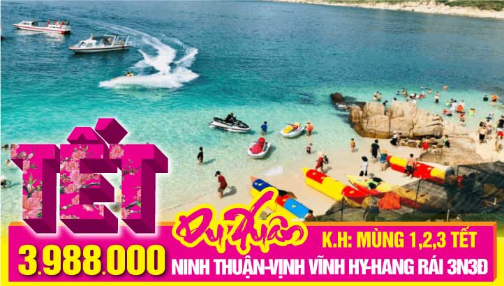 Tour du lịch Tết Nguyên Đán NHA TRANG - NINH THUẬN - VỊNH VĨNH HY - HANG RÁI | 3 NGÀY 3 ĐÊM