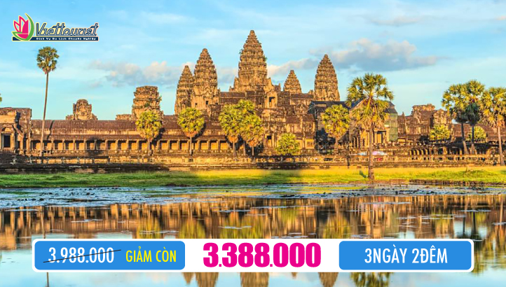 Tour du lịch Campuchia - SiemRiep - VIPTOUR Quần Thể Angkor 3N2Đ - THỨ 6 HÀNG TUẦN