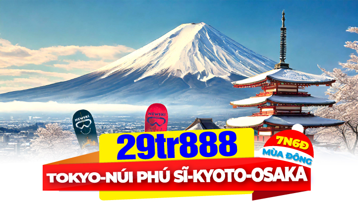 Tour du lịch mùa đông Nhật Bản TOKYO - NÚI PHÚ SĨ - NAGOYA - KYOTO - OSAKA - NARA - KOBE 7N6Đ