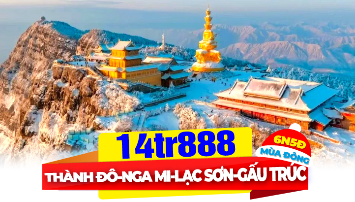 Tour du Lịch Mùa Đông| Trùng Khánh - Thành Đô - Nga Mi Sơn - Lạc Sơn Đại Phật - Công viên gấu Trúc 6N5Đ