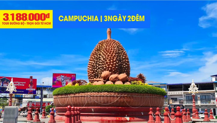 Tour du lịch Campuchia - Kampot – Biển Kép – Cao Nguyên Bokor – Phnompenh 3N2Đ