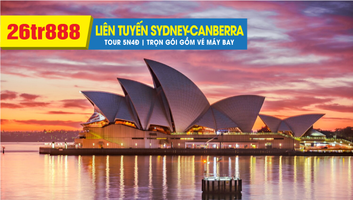 Tour du lịch Úc | Tham quan SYDNEY + VIP TOUR THỦ ĐÔ CANBERRA 5N4Đ