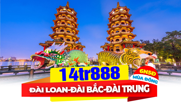 Du lịch Mùa Đông Đài Loan| Đài Bắc - Nam Đầu - Đài Trung - Gia Nghĩa - Cao Hùng 6N5Đ