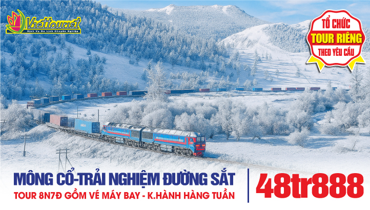 Tour Du Lịch Mông Cổ 8N7Đ - DẤU ẤN DU MỤC 4 MÙA - Trải nghiệm tuyến đường sắt xuyên sa mạc Gobi từ Nội Mông đến Mông Cổ - Thủ Đô Ulan Bator - Tour mới 2025