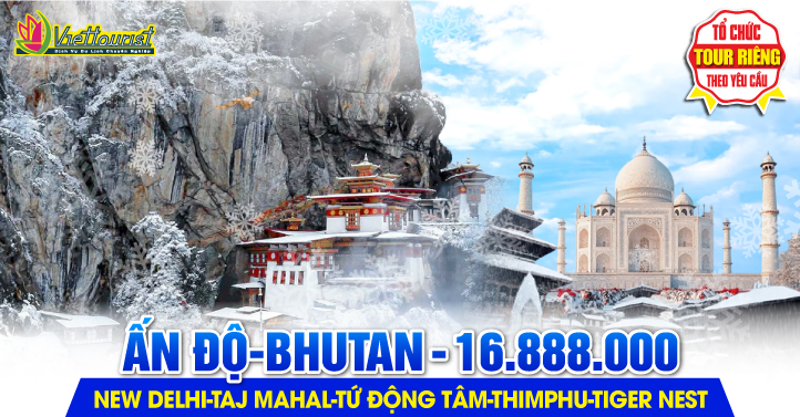 Ấn Độ - Nepal - Bhutan Mùa Đông