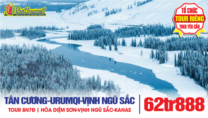 Tour du lịch mùa đông Tân Cương 11N10Đ Urumqi - Đường Cao Tốc Sa Mạc S21 - Hồ Kanas - Làng Hòa Mộc - Thành Phố Ma – Suối Thiên Nga - Suối Nước Nóng Thiên Tứ - Hồ Sayram