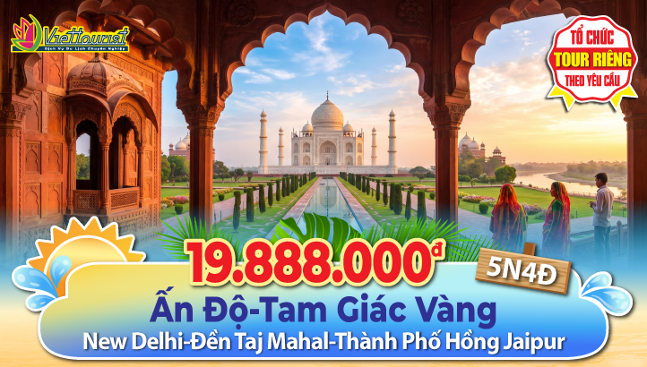 Tour du lịch hè ẤN ĐỘ - NEW DELHI - ĐỀN TAJ MAHAL KỲ QUAN THẾ GIỚI - THÀNH PHỐ HỒNG JAIPUR 5N4Đ