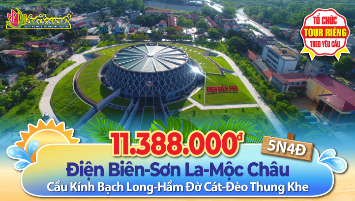 Tour du lịch ĐIỆN BIÊN – SAPA - FANSIPAN - MỘC CHÂU 5N4Đ