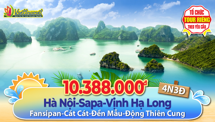HÀ NỘI - SAPA - FANSIPAN - HẠ LONG 4N3Đ